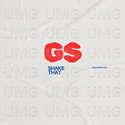 Shake That - GABESRXDA