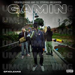 GAMIN - Trompo28, YvngSmoke