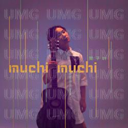 muchi muchi - Cammy J