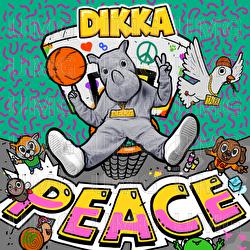 Peace - DIKKA