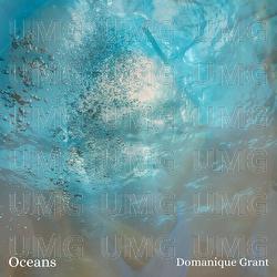Oceans - Domanique Grant