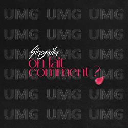 On fait comment - Singuila