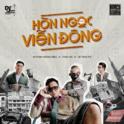 Hon Ngoc Vien Dong - Huynh Cong Hieu