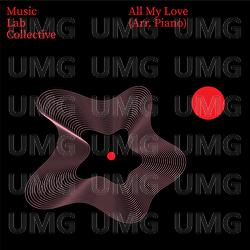 All My Love (Arr. Piano) - Music Lab Collective