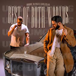 best of both worlds - Robbie Banks, Kollegah