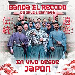 En Vivo Desde Jap&oacute;n - Banda El Recodo De Cruz Liz&aacute;rraga