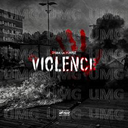 VIOLENCE - Digba LaPurple