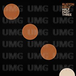 Half Past Three - Ruston Kelly