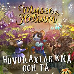 Huvud, axlar, kn&auml; och t&aring; - Musse & Helium