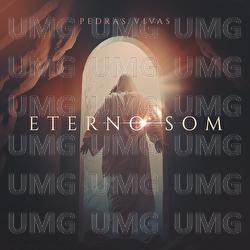 Eterno Som - Pedras Vivas