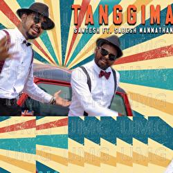 Tanggima - Santesh, Sabesh Manmathan