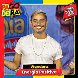 Energia Positiva - Pagodeira, Wandera