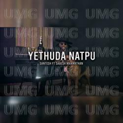 Yethuda Natpu - Santesh, Sabesh Manmathan