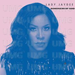 Goodness Of God - Lady Jaydee