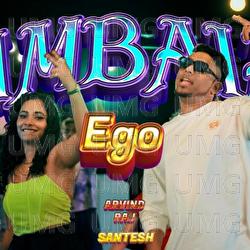 Ambala Ego - Santesh, Arvind Raj