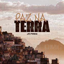 Paz Na Terra - J&ocirc; Pires