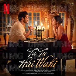 Tu Tu Hai Wahi - RUUH, JOH, Jubin Nautiyal