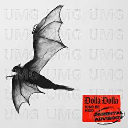 DOLLA DOLLA - Khay Be, Kidd