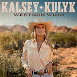 Western Wind - Kalsey Kulyk