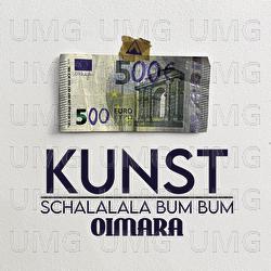 KUNST (Schalalala Bum Bum) - Oimara
