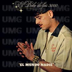 El Mundo Nadie - El Bobo de las 3000