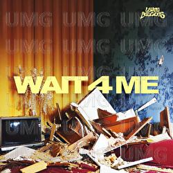 Wait 4 Me - Lenny Delicious
