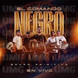 El Comando Negro - Grupo Primitivo
