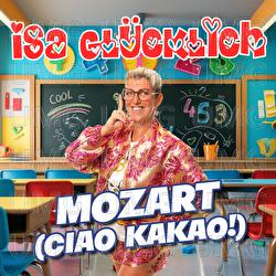 Mozart (Ciao Kakao!) - Isa Gl&uuml;cklich