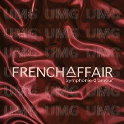 Symphonie d'Amour - French Affair