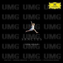 Helbig: Sanctus - Sven Helbig, Dresdner Kreuzchor, Staatskapelle Dresden