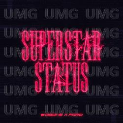 Superstar Status - Asche, Fard