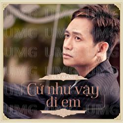 Cu Nhu Vay Di Em - Duy Manh