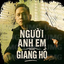 Nguoi Anh Em Giang Ho - Duy Manh