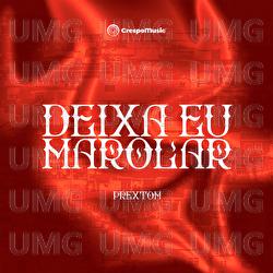 Deixa Eu Marolar - Prextom
