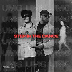 STEP IN THE DANCE​ - Rendah, Comma Dee