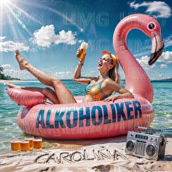 Alkoholiker - Carolina
