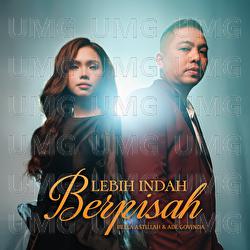 Lebih Indah Berpisah - Bella Astillah, Ade Govinda
