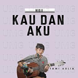 Kau Dan Aku - Tami Aulia