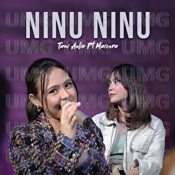 Ninu Ninu - Maizura, Tami Aulia