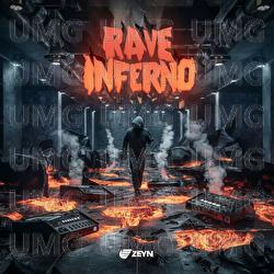 Rave Inferno - Zeyn