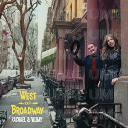 West of Broadway - Rachael & Vilray