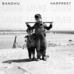 Bandhu - Harpreet