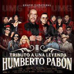 Tributo A Una Leyenda Humberto Pab&oacute;n - Grupo Ca&ntilde;averal De Humberto Pab&oacute;n