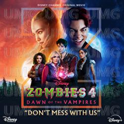 Don't Mess With Us - Milo Manheim, Meg Donnelly, Chandler Kinney