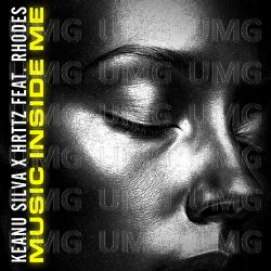 Music Inside Me - Keanu Silva, HRRTZ, RHODES