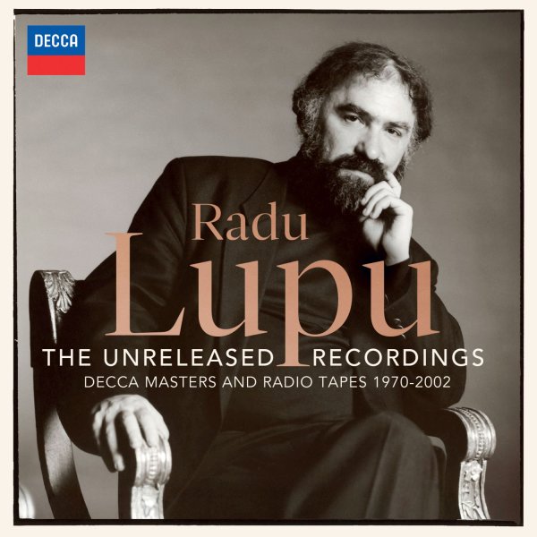 The Unreleased Recordings (Decca Masters and Radio Tapes 1970-2002) - Radu Lupu