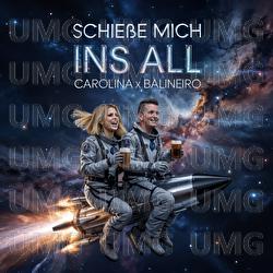 Schie&szlig;e mich ins All - Carolina, Balineiro