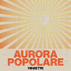 Aurora Popolare - Ministri