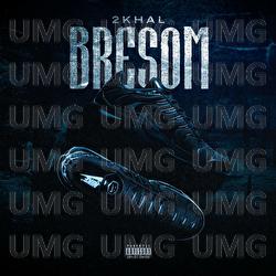 Bresom - 2KHAL