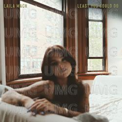 Least You Could Do - Laila Mach